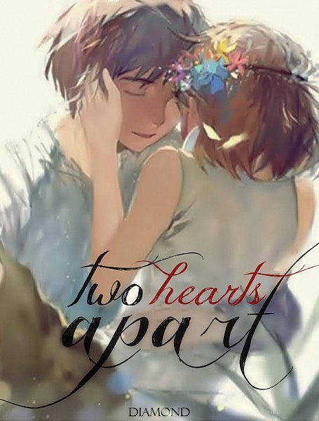 Two Hearts Apart