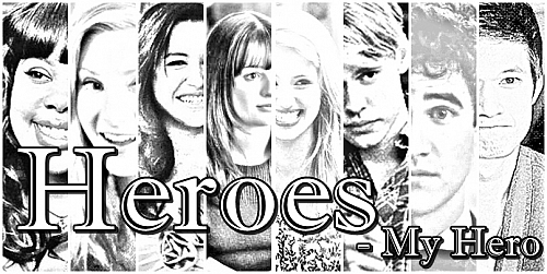 Heroes - My Hero