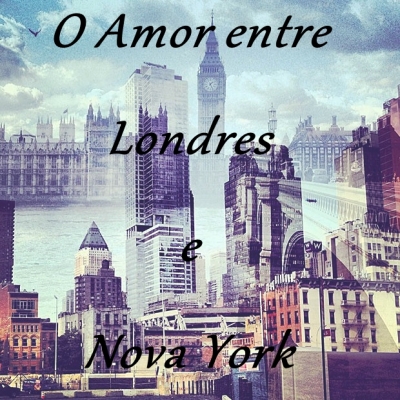 O Amor entre Londres e Nova York