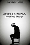 My Hero Academia: No More Dream