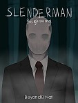 Slenderman: Beginning