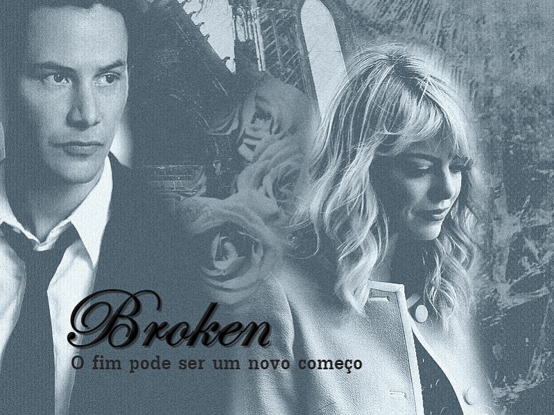 Broken: O fim pode ser um novo começo