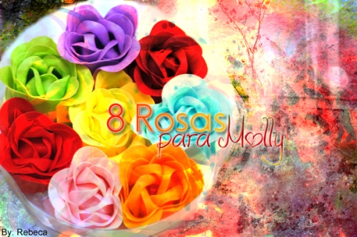 8 Rosas Para Molly