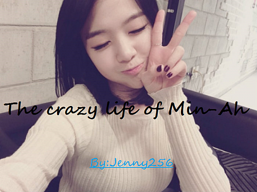 The crazy life of Min-Ah