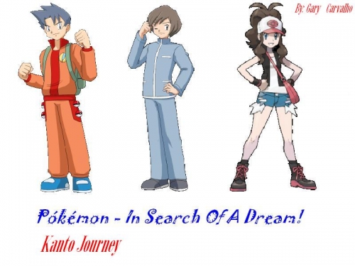 Pokémon Kanto 1 - In Search Of a Dream