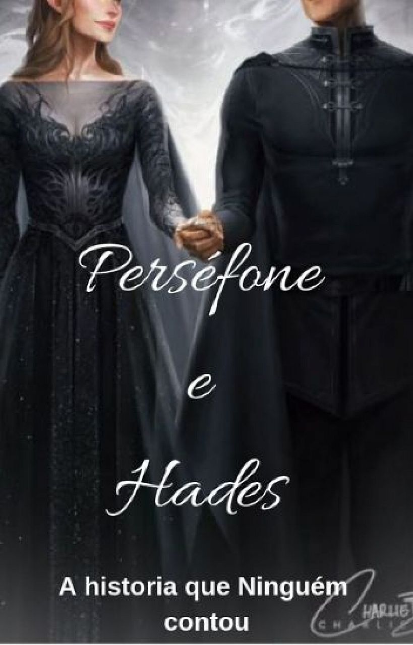 Hades e Perséfone- A historia que ninguém contou.