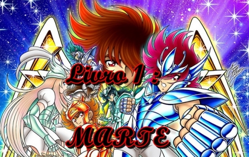 Saint Seiya Ômega - Livro 1 : Marte