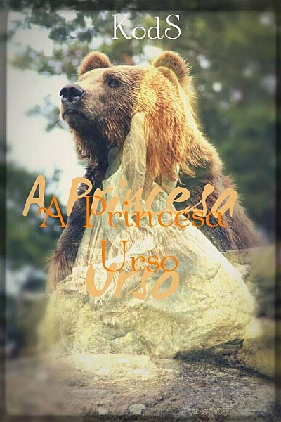 A Princesa Urso