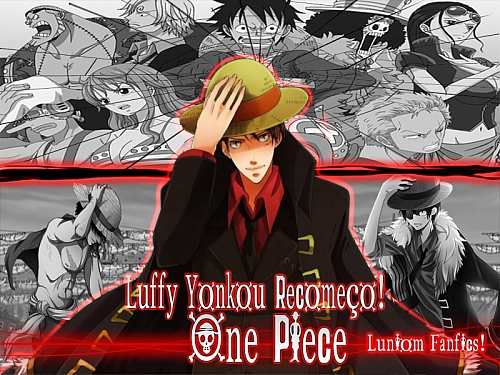 One Piece Luffy Yonkou, Recomeço!