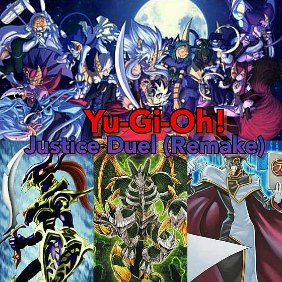 Yu-Gi-Oh! Justice Duel (Remake)