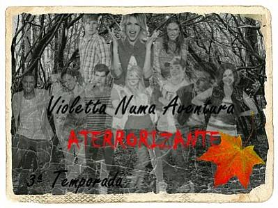 Violetta Numa Aventura Aterrorizante- 3ª Temporada