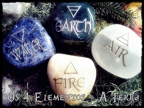 Os 4 Elementos - A Terra