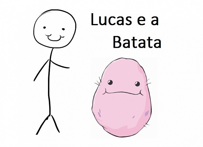 Lucas e a Batata