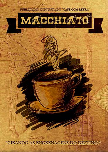 Macchiato | Café com Letra #1