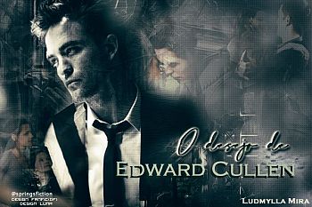 O Desejo De Edward Cullen