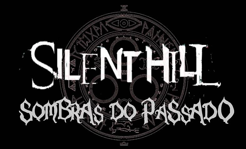 Silent Hill: Sombras do Passado