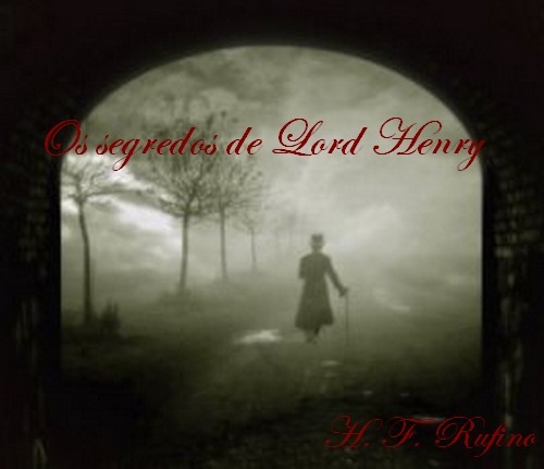 Os Segredos De Lord Henry