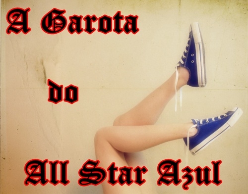 A Garota do All Star Azul