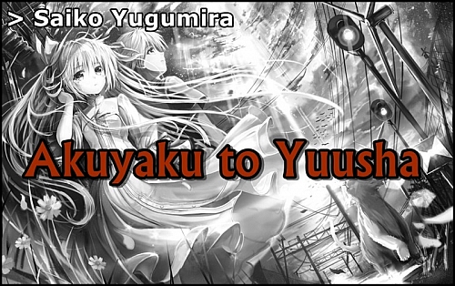 Akuyaku to Yuusha - When Villains Win |Interativa|