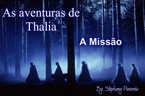 As Aventuras De Thalia - A Missão
