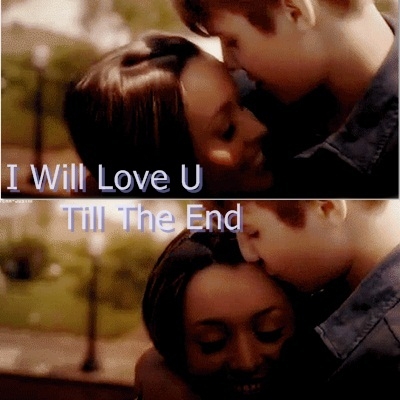 I Will Love You Till The End