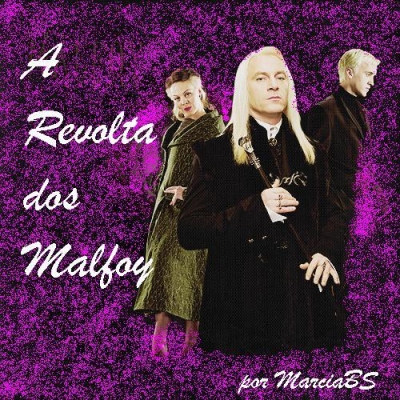 A Revolta dos Malfoys