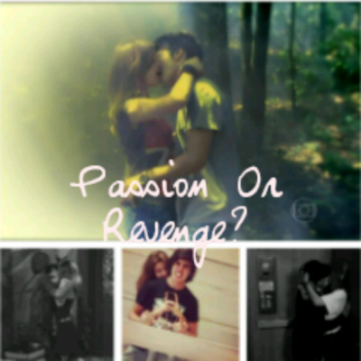 Passion Or Revenge?-Litor
