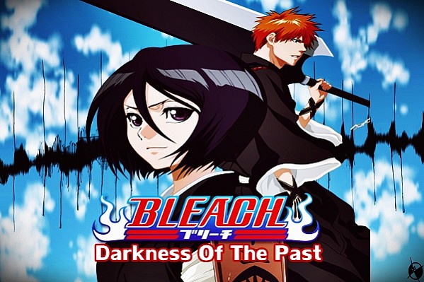 Bleach: Darkness of the Past