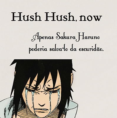 Hush Hush, Now