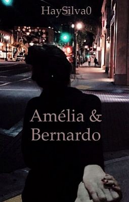Amélia & Bernardo.