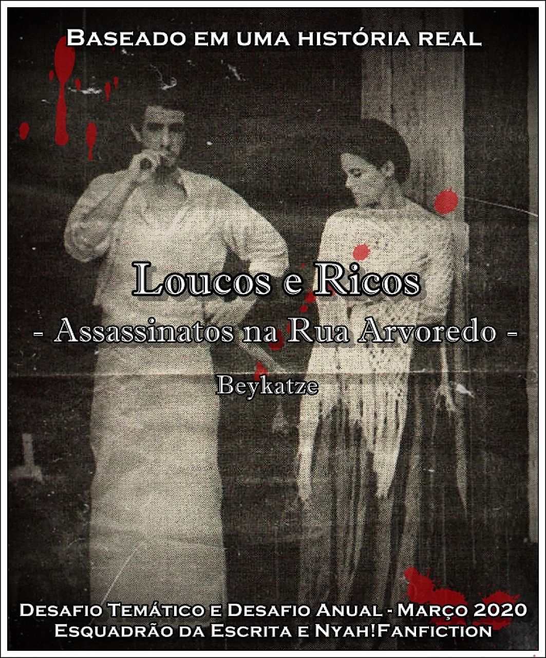 Loucos e Ricos - Assassinatos na Rua Arvoredo-