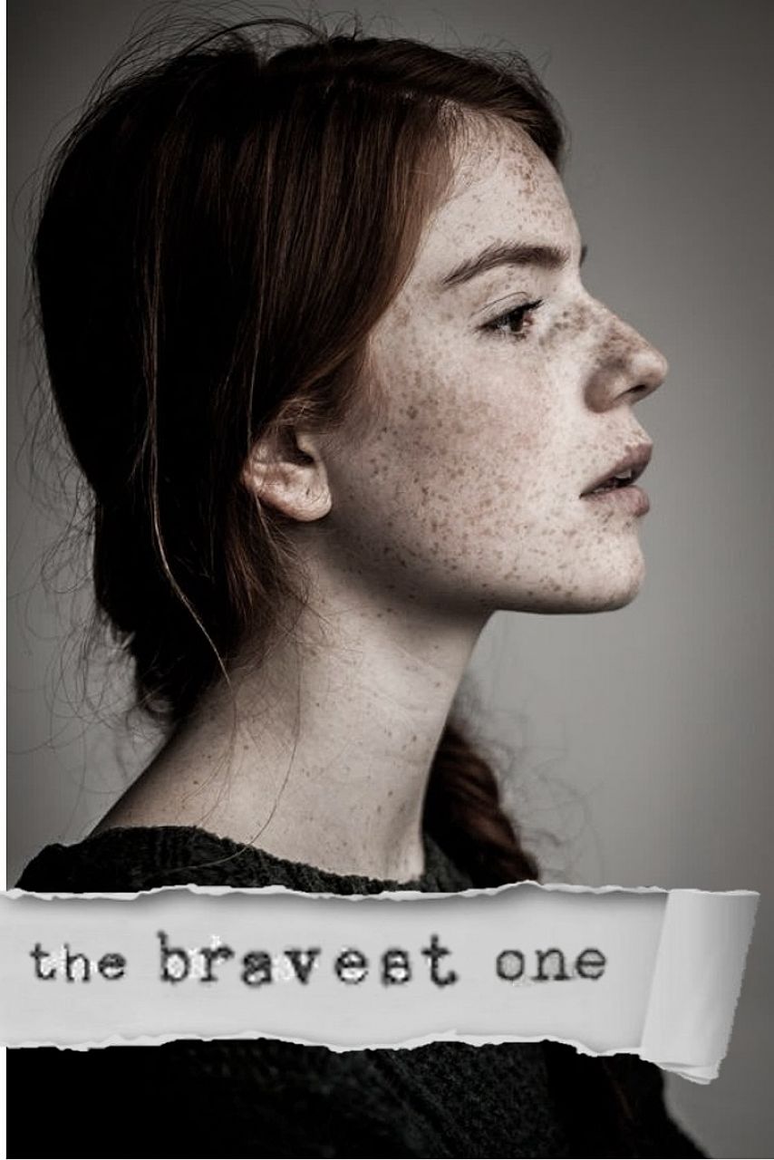 The Bravest One