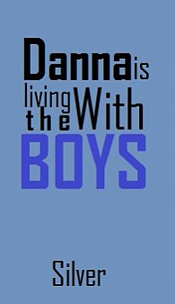 Danna is living with the boys