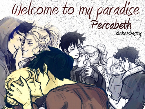 Welcome to my paradise - percabeth