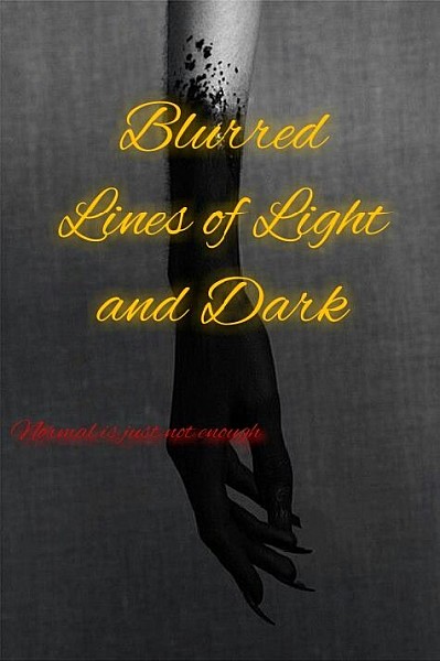Blurred Lines of Light and Dark