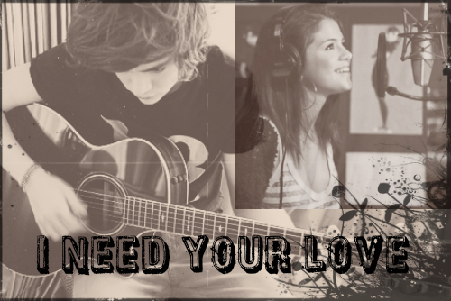 I Need Your Love