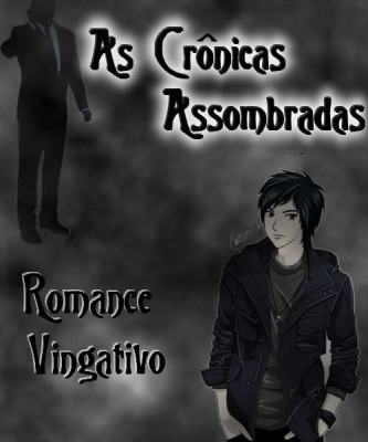 Cronicas Assombradas: Romance Vingativo