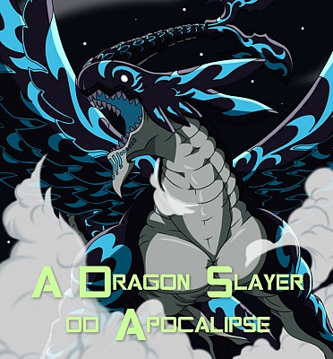 A Dragon Slayer do Apocalipse
