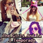 The Girls And La - 1 Temporada