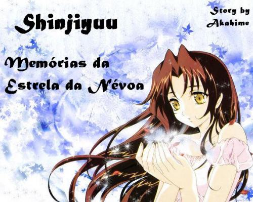 Shinjiyuu - Memórias da Estrela da Névoa