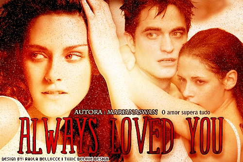 Always Loved You