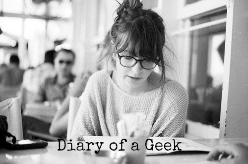 Diary Of A Geek