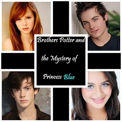 Brothers Potter And The Mystery of Princess Blue