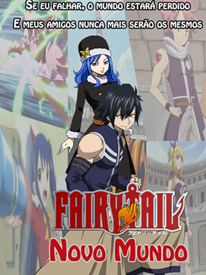 Fairy Tail - Novo Mundo