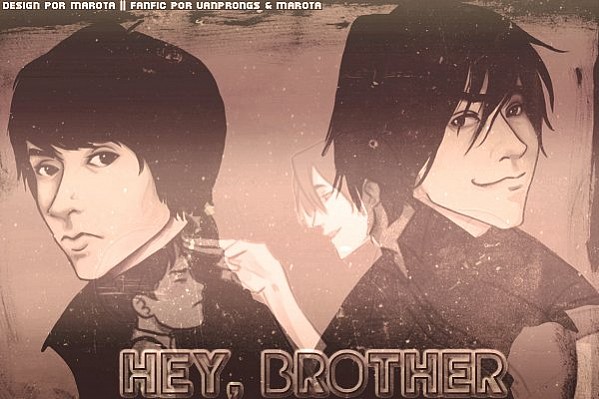 Hey Brother.
