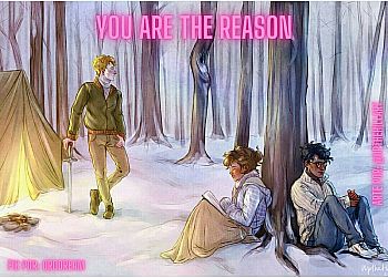 Song Fic - You Are The Reason