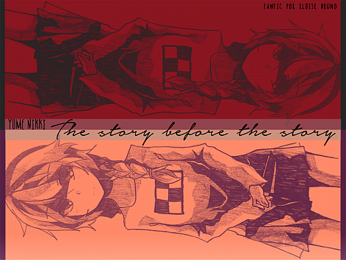 Yume Nikki - the story before the story