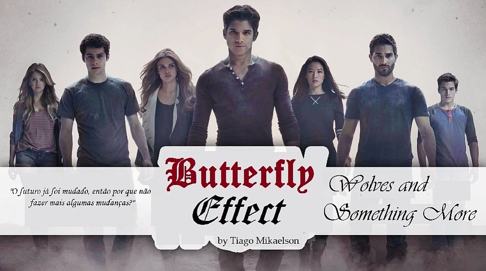 Butterfly Effect: Wolves and Something More