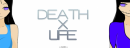 Death x Life