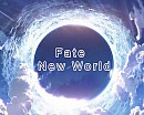 Fate - New World